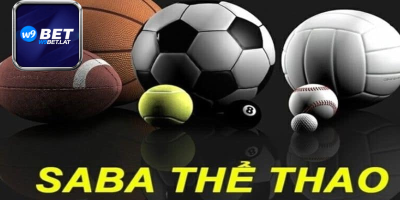 Ưu điểm của cá cược bóng đá saba sports W9bet