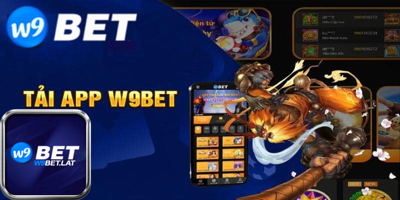 Một số lưu ý cần nắm chắc khi tải app W9bet